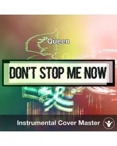 Queen - Don't Stop Me Now (Instrumental Cover)