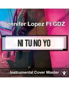 Jennifer Lopez - Ni Tu No Yo (Instrumental Cover)
