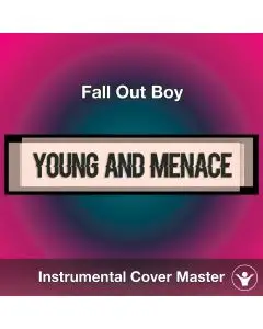 Fall Out Boy - Young and Menace (Instrumental Cover)