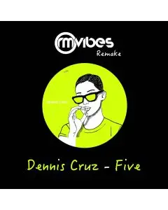 Dennis Cruz - Five (Ableton Remake)