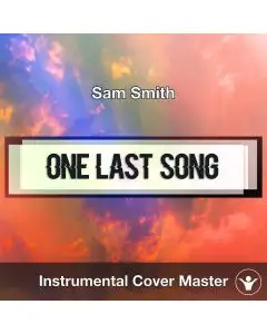Sam Smith - One Last Song (Instrumental Cover)