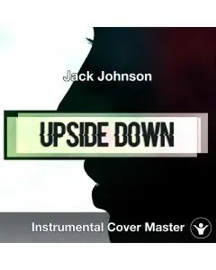 Jack Johnson - Upside Down (Remix) (Instrumental Cover)