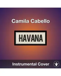 Camila Cabello - Havana - Instrumental Cover