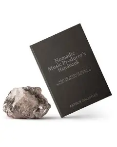 Nomadic Music Producer's Handbook (Original eBook + 2 Free Guides!)