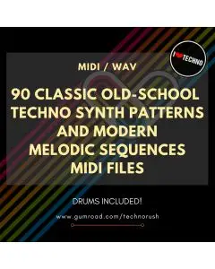 90 Classic Old​-​School Techno Synth Patterns (Sample Pack WAV/MIDI)