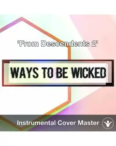  'From Descendents 2' - Ways To Be Wicked (Instrumental Cover)