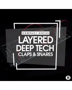 Compact Series - Layered Deep Tech Claps and Snares