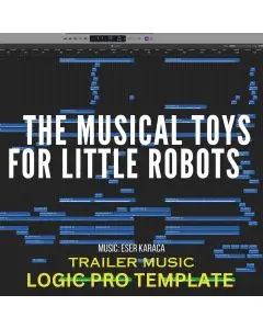 The Musical Toys For Little Robots Logic Pro Template