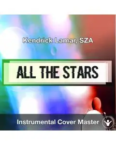 Kendrick Lamar, SZA - All The Stars (Instrumental Cover)