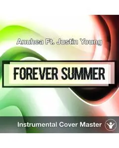 Anuhea Ft. Justin Young - Forever Summer (Instrumental Cover)