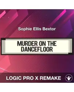 Murder on the Dancefloor - Sophie Ellis Bextor - Logic Pro X Remake