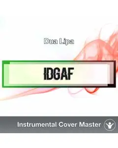 Dua Lipa - IDGAF (Instrumental Cover)