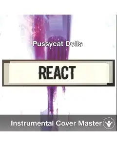 Pussycat Dolls - React (Instrumental Cover)