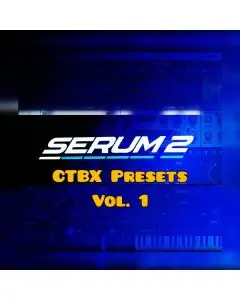 Serum 2 CTBX Presets Vol.1