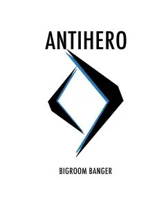 ANTIHERO - CHEAP BIGROOM ABLETON TEMPLATE