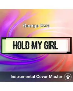 George Ezra - Hold My Girl (Instrumental Cover)