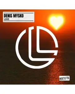 Denis Mysko - LOV3 (Stems)