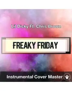 Lil Dicky Ft. Chris Brown - Freaky Friday (Instrumental Cover)