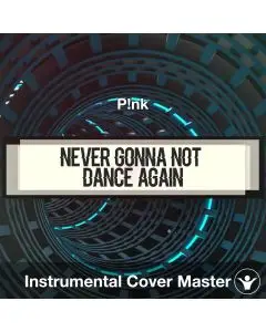 Never Gonna Not Dance Again - P!nk - Acapella Cover