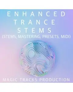 Enhanced Trance (STEMS, Mastering, Presets, MIDI)