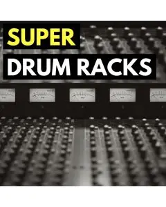 Super Drum Racks Layering Ableton Live
