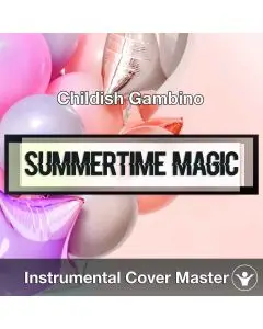 Childish Gambino - Summertime Magic (Instrumental Cover)