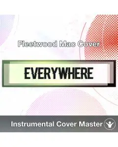 Fleetwood - Everywhere (Instrumental Cover)