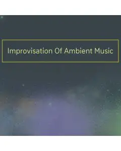 Improvisation Of Ambient Music Ableton Templates