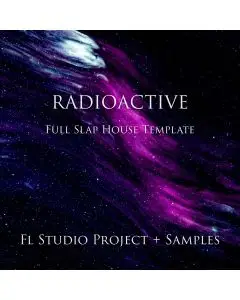 Radioactive - Slap House FL Studio Template Cover