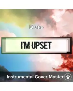 Drake - I'm Upset (Instrumental Cover)