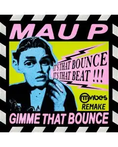 Mau P - Gimme That Bounce (Ableton Remake)
