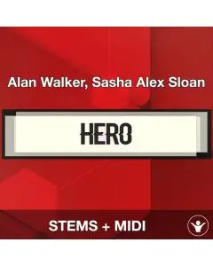 Hero - Alan Walker, Sasha Alex Sloan - STEMS+MIDI