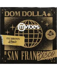 Remake (Eli Brown - San Frandisco Remix) Ableton Template