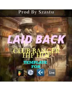 LAID BACK - Hip Hop x Trap Template