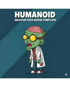 Humanoid - Ableton Tech House Template