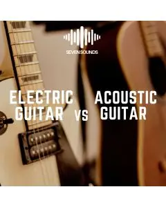 Electric Guitar vs Acoustic Guitar