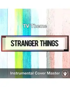 TV Theme - Stranger Things (TV Theme)