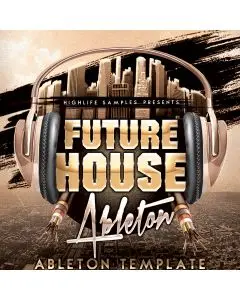 Future House Ableton Template