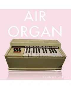 AIR ORGAN Ableton Live Pack