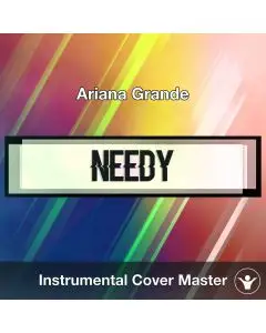 Ariana Grande - needy (Instrumental Cover)