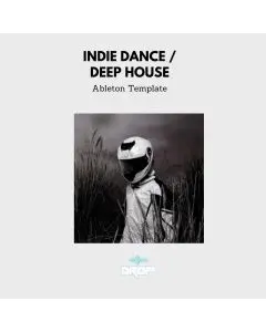 Indie Dance / Deep House Ableton Template