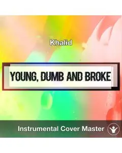 Khalid - Young, Dumb & Broke (Instrumental Cover)