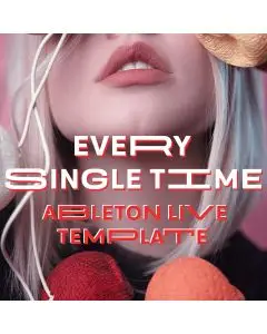 Every Single Time Ableton Template
