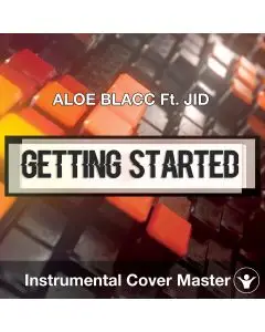 ALOE BLACC Ft. JIDV - Getting Started (Instrumental Cover)
