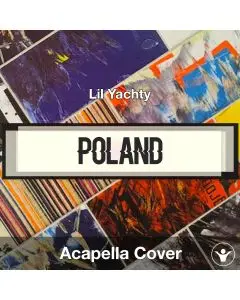Poland - Lil Yachty - Acapella Cover