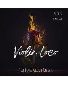 Violin Loco - Ableton 10 Tech House TemplateAbleton Templates