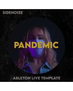 Melodic Techno Ableton Template - Pandemic