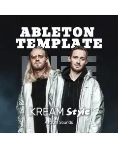 KREAM Style Melodic Techno / House Ableton Live Template
