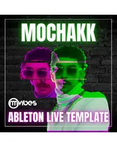 Mochakk - Ableton Live 11 Template
