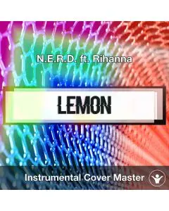 N.E.R.D. ft. Rihanna - Lemon (Instrumental Cover)